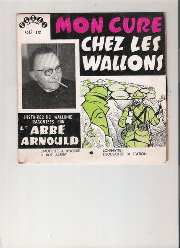 L'abbé Arnould - Mon curé chez les Wallons, Enlèvement ou Envoi, Single, Utilisé, 7 pouces