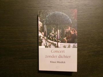 Concert zonder dichter  -Klaus Modick- beschikbaar voor biedingen