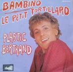 Plastic Bertrand - Le petit tortillard, Pop, Ophalen of Verzenden, 7 inch, Zo goed als nieuw
