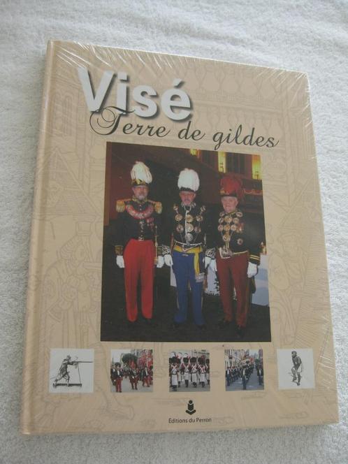 Visé et ses guildes - 2010, Boeken, Oorlog en Militair, Nieuw, Algemeen, Ophalen of Verzenden