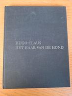 Het haar van de hond Hugo Claus, Ophalen of Verzenden, Zo goed als nieuw