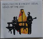 PIERS FACCINI & VINCENT SEGAL : SONGS OF TIME LOST, Ophalen of Verzenden, Zo goed als nieuw