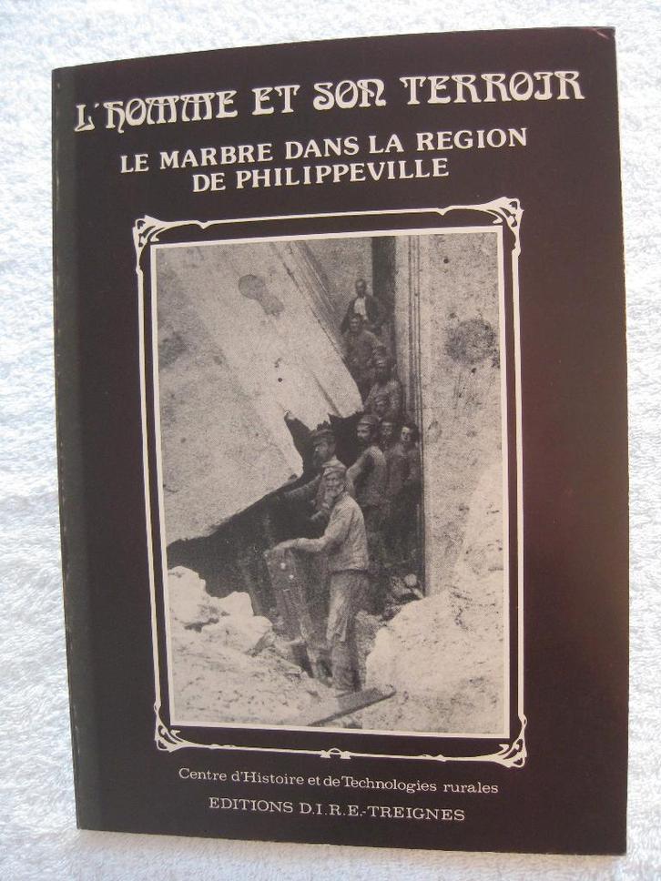 Philippeville – marbre et marbreries - 1983, Livres, Histoire nationale, Utilisé, Enlèvement ou Envoi