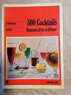300 cocktails - Boissons d'été et d'hiver  - j. freydiger, Livres, Enlèvement ou Envoi, Utilisé