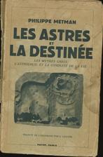 Astrologie : Les astres et la destinée PH. METMAN, Boeken, Esoterie en Spiritualiteit, Ophalen of Verzenden, Gelezen, Astrologie