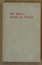Boek De Brug over de Kwai, Le pont de la riviere Kwai, 1961., Pierre Boulle, Général, Utilisé, Enlèvement ou Envoi