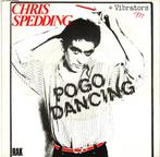 CHRIS SPEDDING + VIBRATORS - POGO DANCING - 7INCH - 1977 - F, Ophalen of Verzenden, Gebruikt, Overige formaten, Alternative