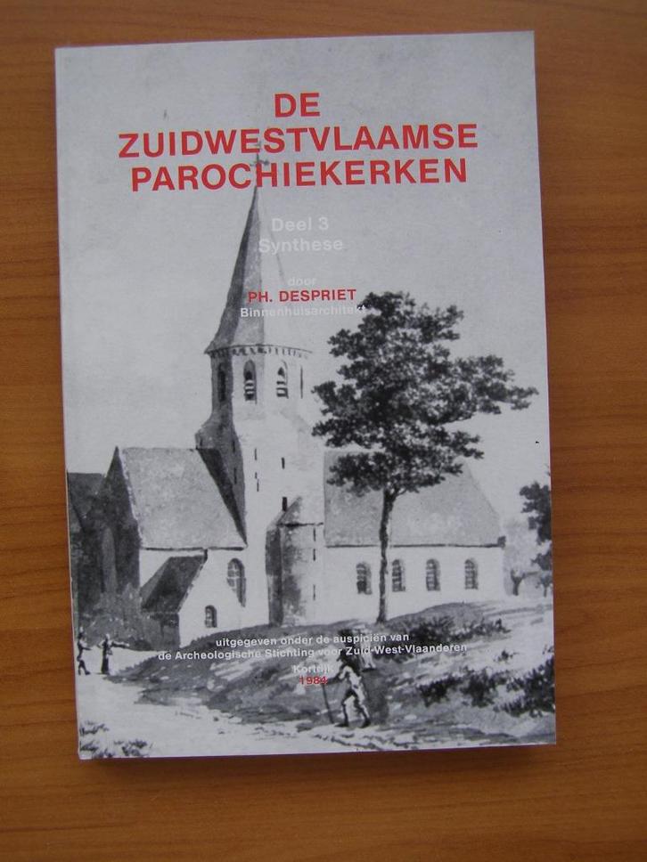 Zuidwestvlaamse parochiekerken deel 3 : Philippe Despriet, Boeken, Geschiedenis | Stad en Regio, Gelezen, Ophalen of Verzenden