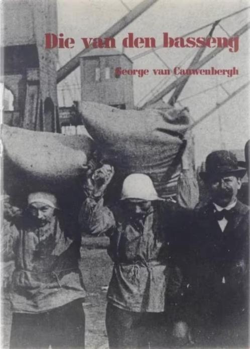 George Van Cauwenbergh /  keuze uit 2 boeken vanaf 5 euro, Boeken, Geschiedenis | Stad en Regio, Zo goed als nieuw, Ophalen of Verzenden
