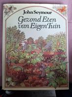 Gezond eten van eigen tuin, Livres, Livres de cuisine, Comme neuf, Cuisine saine, Enlèvement