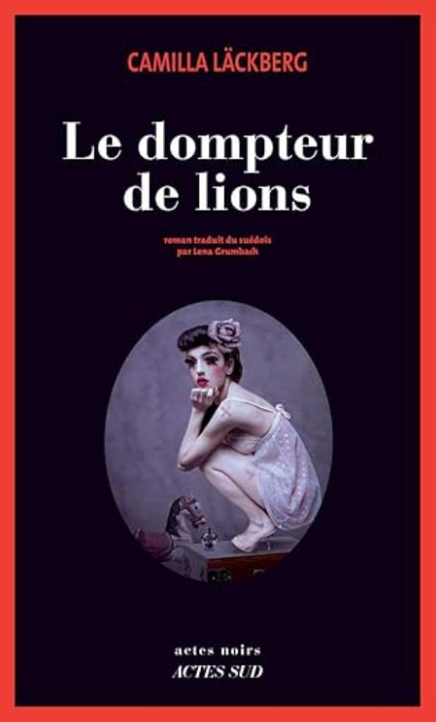 Camilla Lackberg - Le dompteur de lions, Boeken, Detectives, Zo goed als nieuw, Verzenden