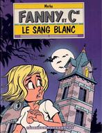 Le sang blanc  -  Fanny et Cie  -  Merho  -  9789002019760, Ophalen of Verzenden, Zo goed als nieuw, Eén stripboek, Merho