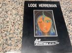LODE HERREMAN.  15 nov. 1991. Een verwonderd man, Boeken, Ophalen of Verzenden, Gelezen, Schilder- en Tekenkunst