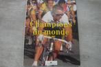 CHAMPIONS DU MONDE 1927-1989, Ophalen of Verzenden, Gelezen