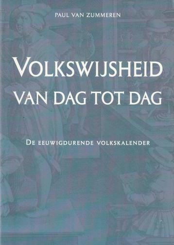 Volkswijsheid van dag tot dag, De eeuwigdurende volkskalende beschikbaar voor biedingen