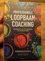 Professionele loopbaancoaching, 3e herziene editie, Enlèvement ou Envoi, Rozemarijn Dols; Moniek Hiemink