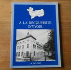 A la découverte d' Yvoir (R. Delooz) Dorinne Godinne Purnode, Enlèvement ou Envoi, Utilisé
