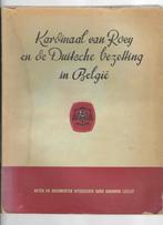 kardinaal van Roey en de Duitse bezetting in Belgie, Ophalen of Verzenden