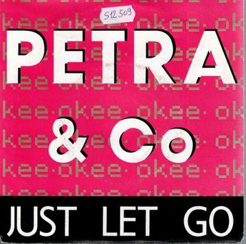 vinyl  7"   -   Petra & Co – Just Let Go / Laat Je Gaan beschikbaar voor biedingen
