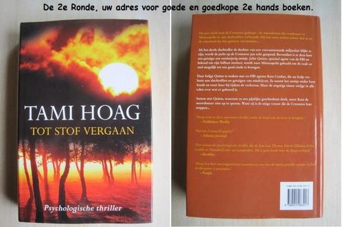 446 - Tot stof vergaan - Tami Hoag, Livres, Thrillers, Comme neuf, Amérique, Enlèvement ou Envoi