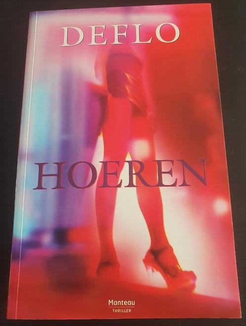 Thriller van Luc Deflo: Hoeren, Boeken, Thrillers, Gelezen, Ophalen of Verzenden