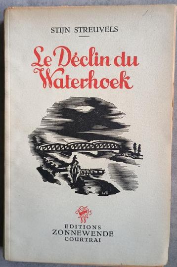 STIJN STREUVELS. Le Déclin du Waterhoek (1943)