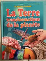 La terre, transformations de la planète, Comme neuf, Enlèvement ou Envoi