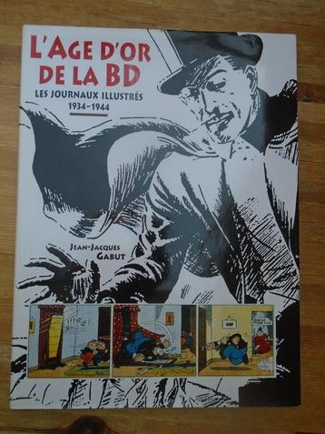 l'age d'or de la bd, les journaux illustrés beschikbaar voor biedingen
