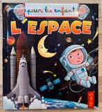 Livre : L’espace pour les enfants., Ophalen of Verzenden, Gelezen, Edition Fleurus, Non-fictie