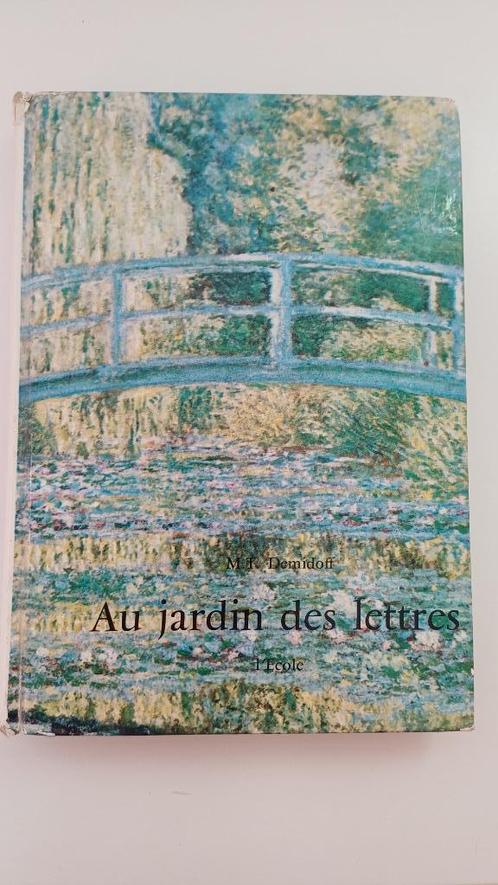 Livre ancien de 1964 : "Au jardin des lettres", Antiek en Kunst, Antiek | Boeken en Manuscripten, Ophalen