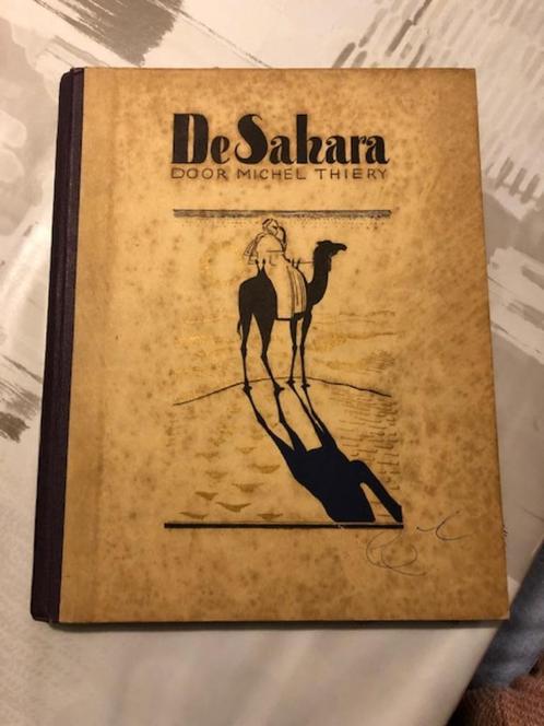De Sahara - Michel Thiery - 1938, Boeken, Reisverhalen, Gelezen, Afrika, Ophalen of Verzenden