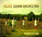 1586 - FELICE SOUND ORCH. - PHONO FICTION - DIGIPAK - NIEUW, Cd's en Dvd's, Cd's | Jazz en Blues, Verzenden, 1980 tot heden, Nieuw in verpakking