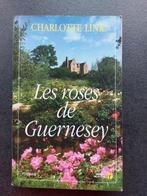 Les roses de Guernesey - Charlotte Link, Gelezen, Ophalen of Verzenden, Europa overig, Charlotte LINK