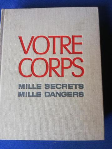 Votre corps, mille secrets, mille dangers  beschikbaar voor biedingen