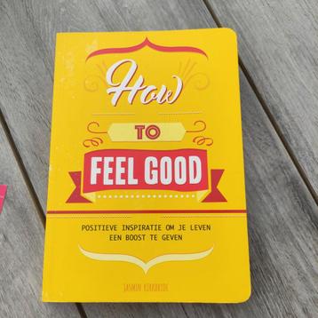 How to feel good - Jasmin Kirkbride. beschikbaar voor biedingen