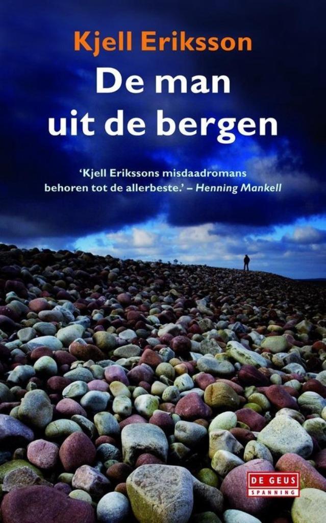 Te Koop Boek DE MAN UIT DE BERGEN Kjell Eriksson, Boeken, Thrillers, Zo goed als nieuw, Scandinavië, Ophalen of Verzenden