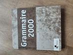 Grammaire 2000, Boeken, Ophalen, Nieuw