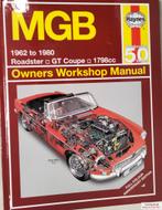 Haynes Owners Workshop Manual MGB 1962 - 1980, Ophalen of Verzenden