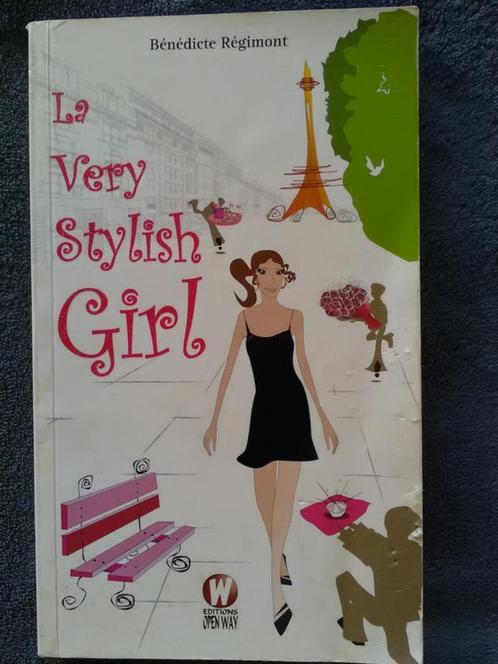 "La very stylish girl" Bénédicte Régimont (2005), Livres, Mode, Utilisé, Mode en général, Enlèvement ou Envoi