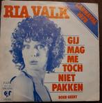 Vinyl 45trs  - ria valk- gij mag me touche niet pakken, Enlèvement ou Envoi, Utilisé