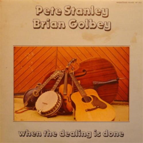 Pete Stanley, Brian Golbey – When The Dealing Is Done, CD & DVD, Vinyles | Autres Vinyles, Enlèvement