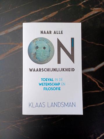 Klaas Landsman - Naar alle onwaarschijnlijkheid