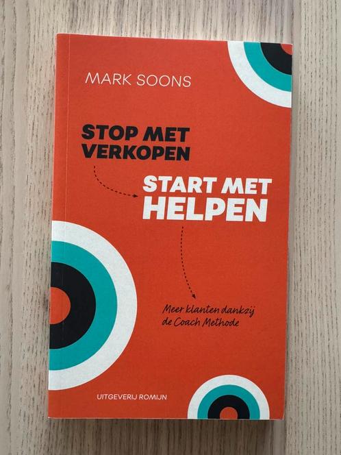 Mark Soons - Stop met verkopen, start met helpen, Boeken, Economie, Management en Marketing, Zo goed als nieuw, Ophalen of Verzenden