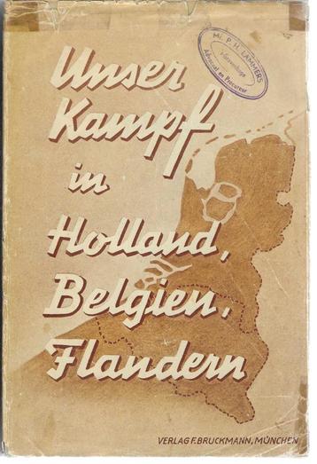 Unser Kampf in Holland, Belgien, Flandern  1941 OMSLAG!