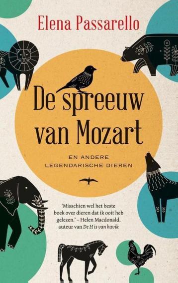 Te Koop Boek DE SPREEUW VAN MOZART Elena Passarello, Boeken, Elena Passarello, Ophalen of Verzenden, Zo goed als nieuw, Eén auteur