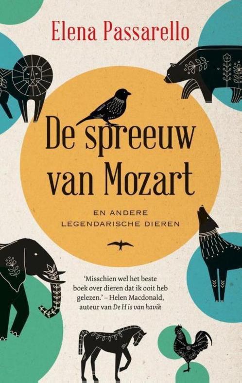 Te Koop Boek DE SPREEUW VAN MOZART Elena Passarello, Boeken, Essays, Columns en Interviews, Zo goed als nieuw, Eén auteur, Ophalen of Verzenden