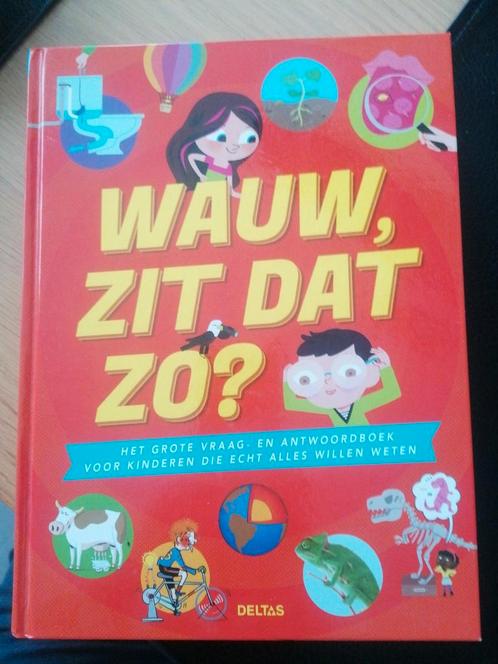 Wauw, zit dat zo?, Boeken, Kinderboeken | Jeugd | onder 10 jaar, Zo goed als nieuw, Ophalen of Verzenden