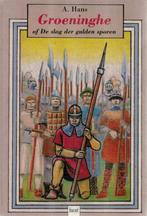 boek: Groeninghe, of de slag der gulden sporen/A.Hans, Boeken, Ophalen of Verzenden, Gelezen, Europa