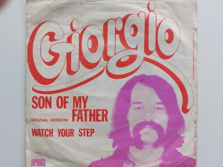 Giorgio - Son Of My Father (1972 - Nederlandse Persing), Cd's en Dvd's, Vinyl Singles, Pop, Ophalen of Verzenden