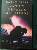 K. Vissers - Vanuit nergens / met liefde, Ophalen of Verzenden, K. Vissers